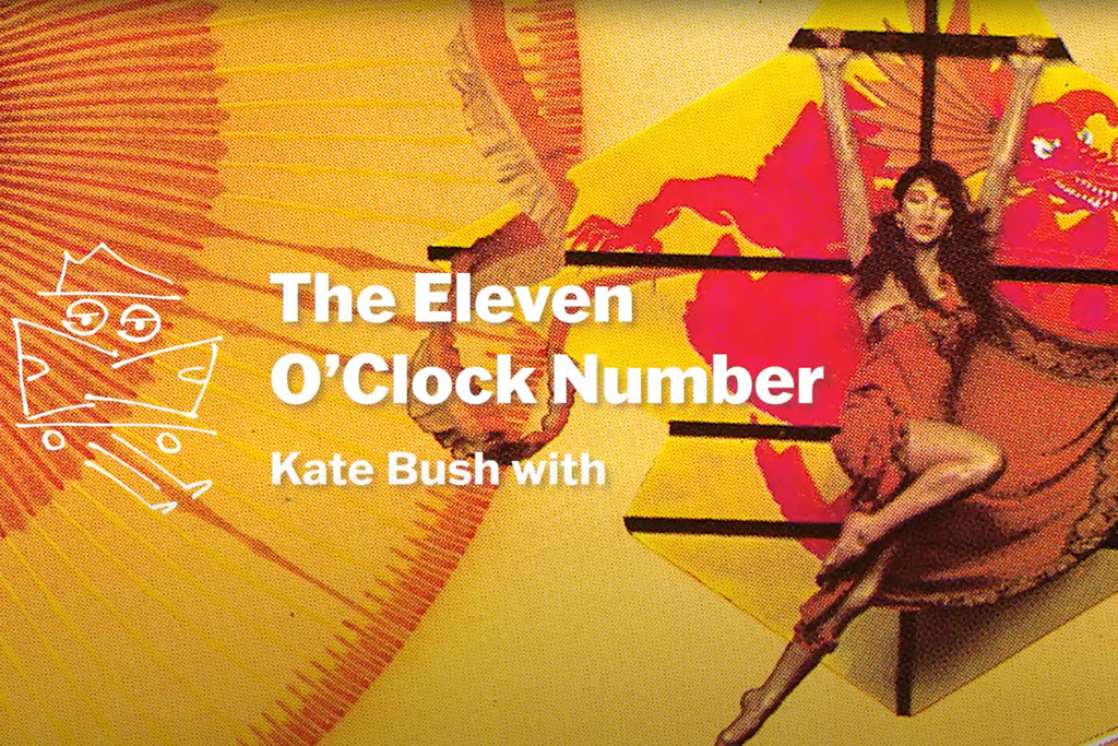 The Eleven O'Clock Number - Ep. 1 - Kate Bush with Geoff Campbell