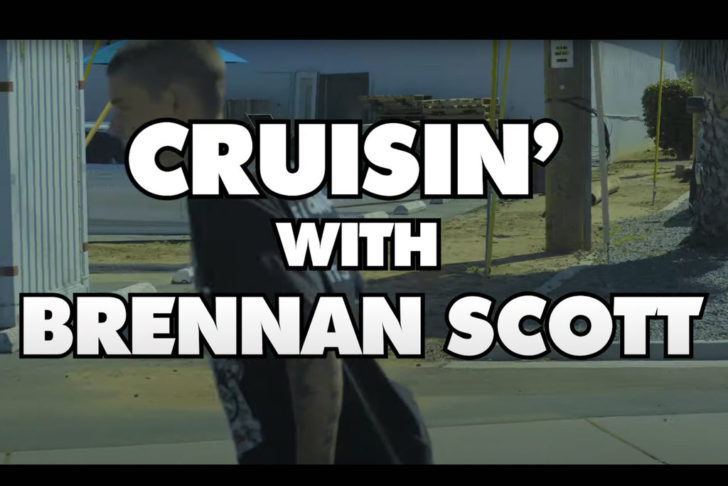 OJ Wheels - Cruisin' with Brennan Scott