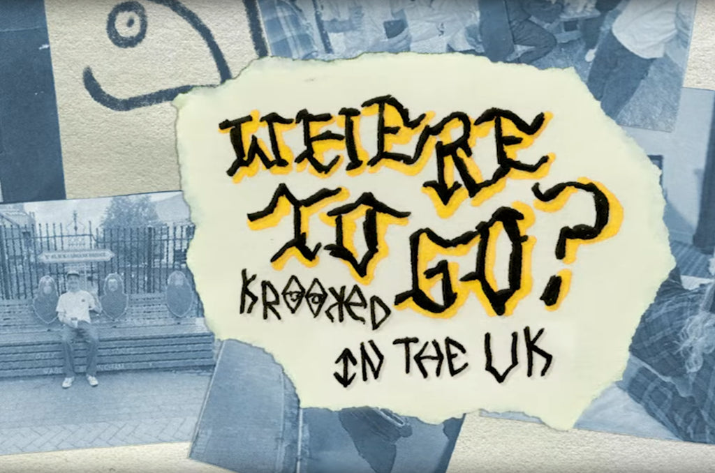 Krooked Skateboards - "Where To Go" UK Tour