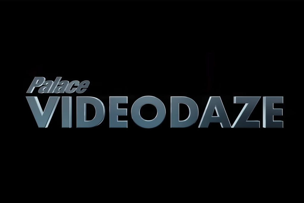 Palace Skateboards - VIDEODAZE